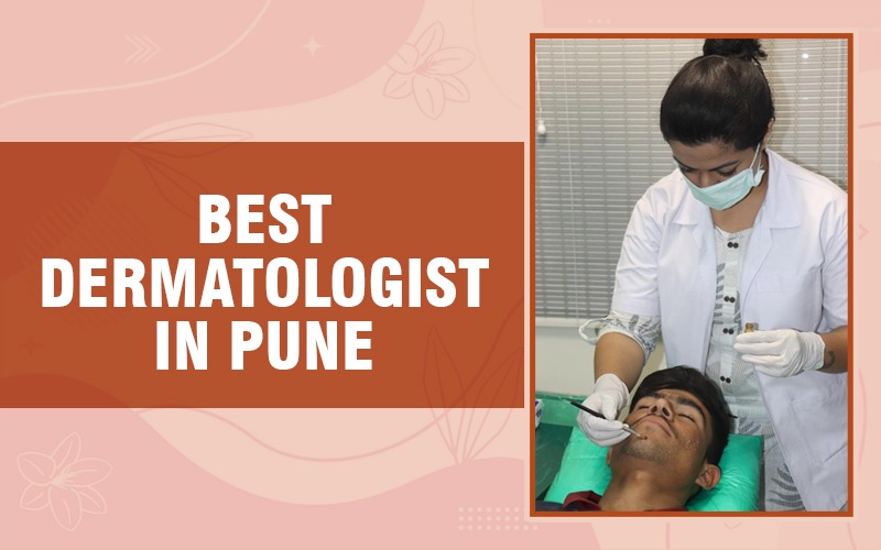 Best Dermatologist in Pune