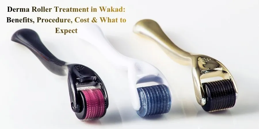 Derma Roller Treatment in Wakad: Benefits, Procedure, Cost & What to Expect